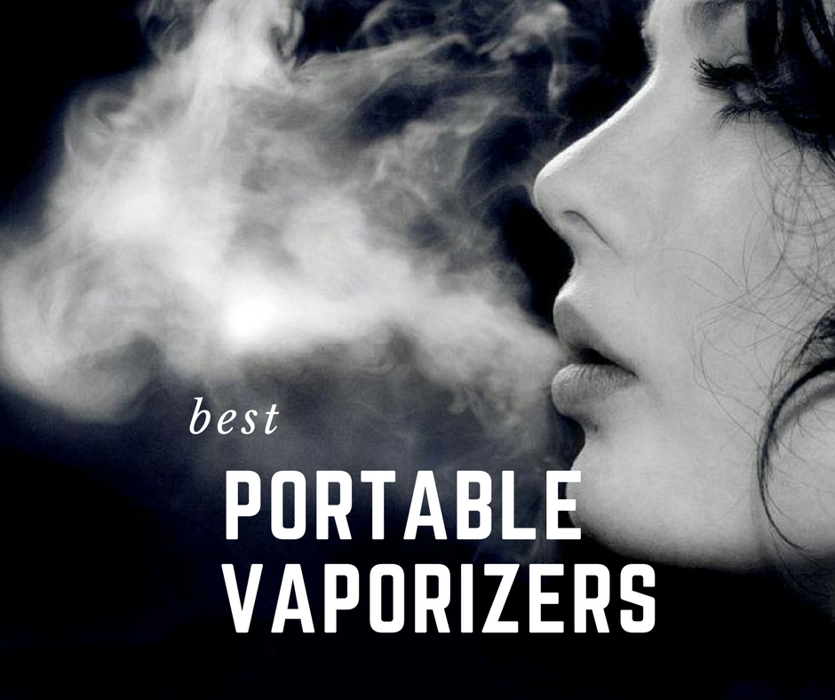 best portable vaporizers